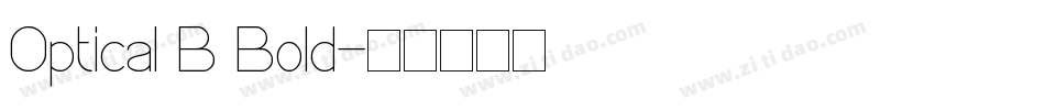 Optical B Bold字体转换